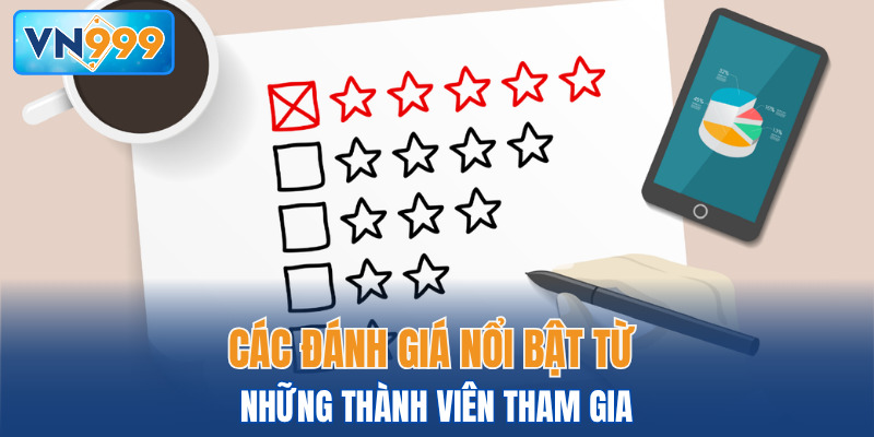 Các đánh giá nổi bật từ những thành viên tham gia